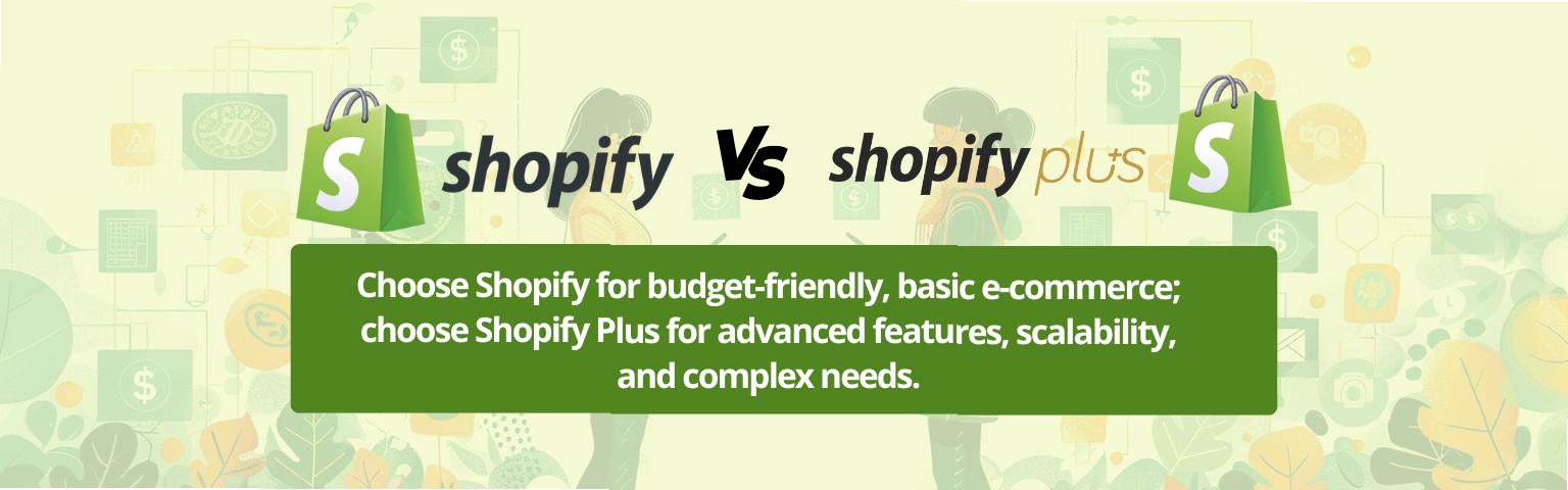 When to Choose Shopify and When to Choose Shopify Plus emavens.com